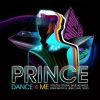 PRINCE - Dance 4 Me